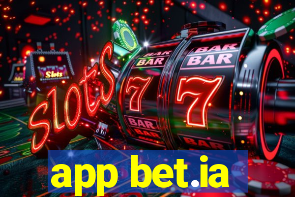 app bet.ia