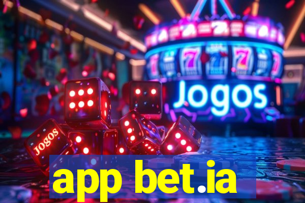 app bet.ia