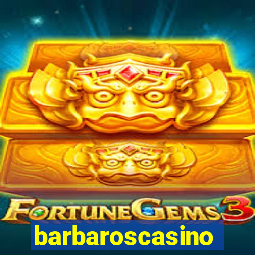 barbaroscasino