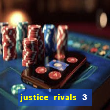 justice rivals 3 dinheiro infinito