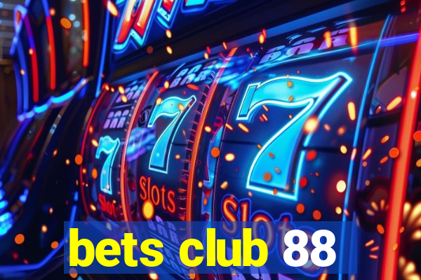 bets club 88