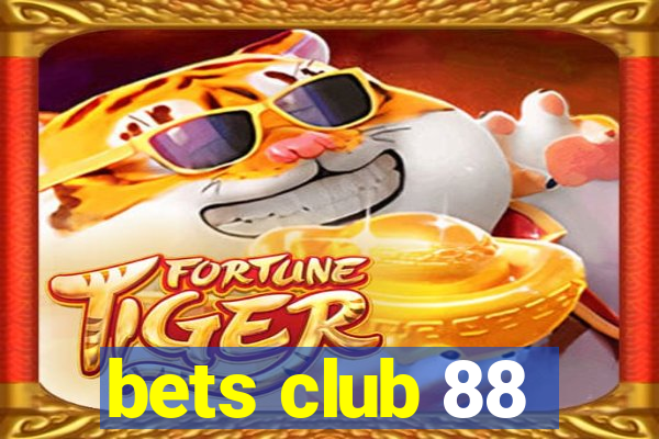 bets club 88