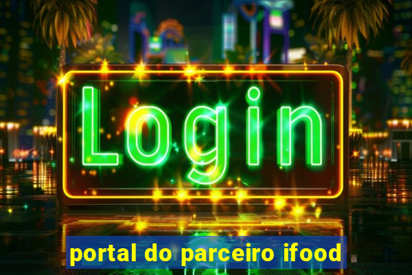 portal do parceiro ifood