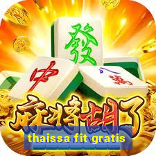 thaissa fit gratis