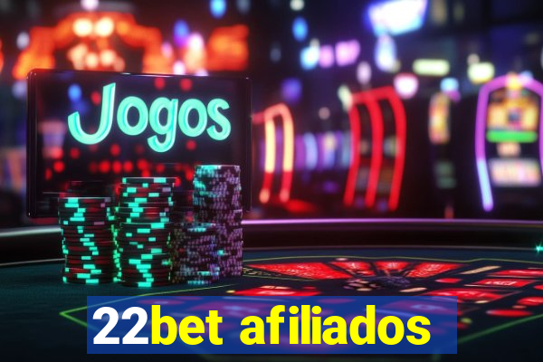 22bet afiliados