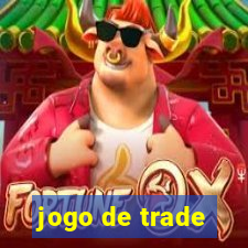 jogo de trade