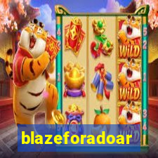 blazeforadoar