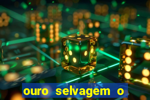 ouro selvagem o que aconteceu na vida real