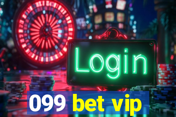 099 bet vip