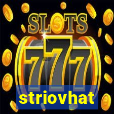 striovhat