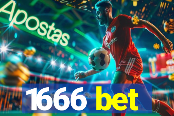 1666 bet