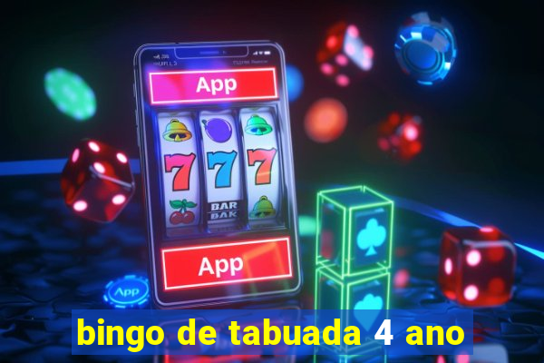 bingo de tabuada 4 ano