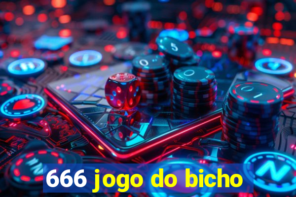 666 jogo do bicho