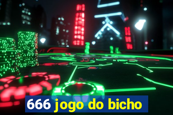 666 jogo do bicho