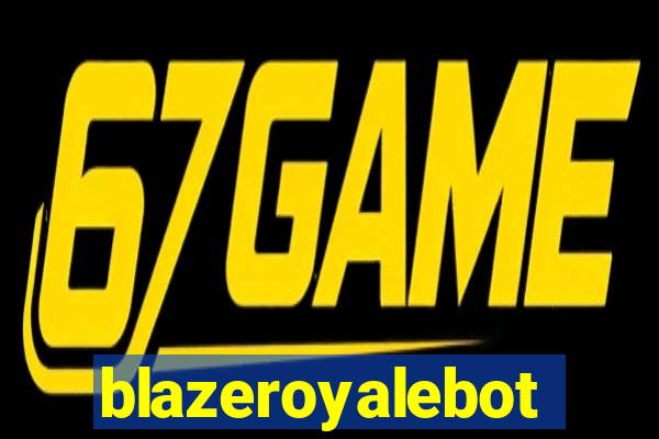 blazeroyalebot