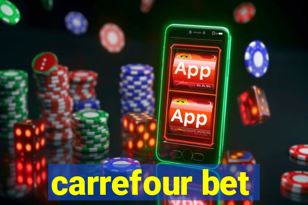 carrefour bet