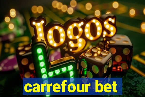 carrefour bet