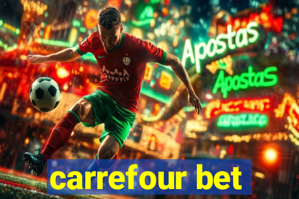 carrefour bet