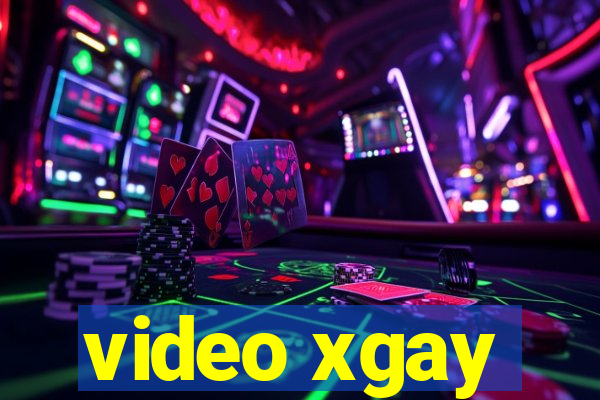 video xgay