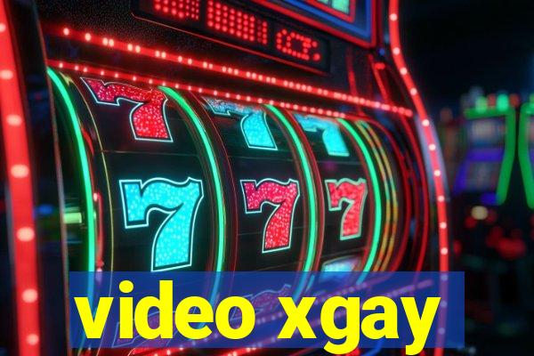 video xgay