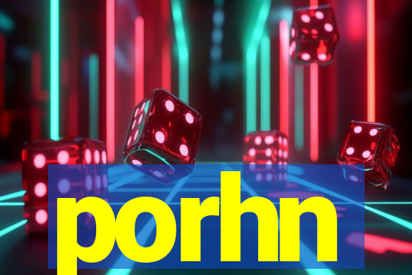 porhn