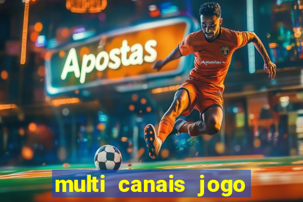 multi canais jogo do flamengo