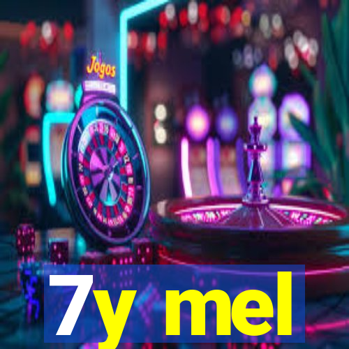 7y mel