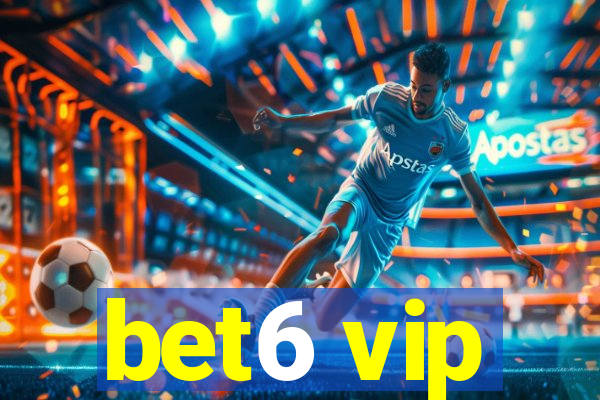 bet6 vip