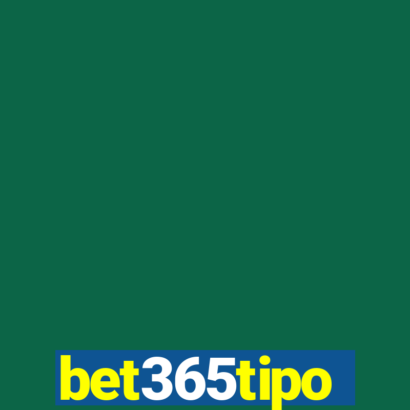 bet365tipo