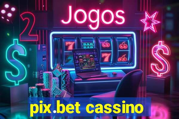 pix.bet cassino