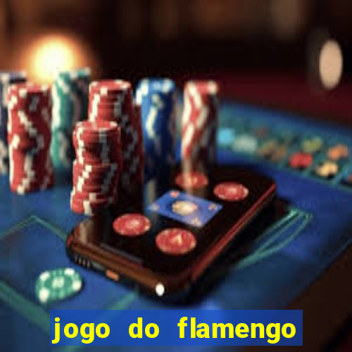 jogo do flamengo multi canais