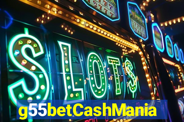 g55betCashMania