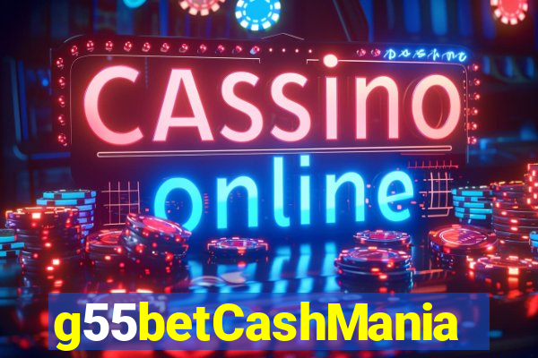 g55betCashMania