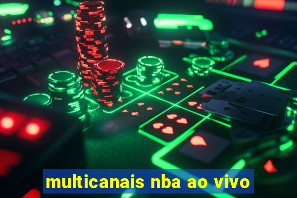 multicanais nba ao vivo