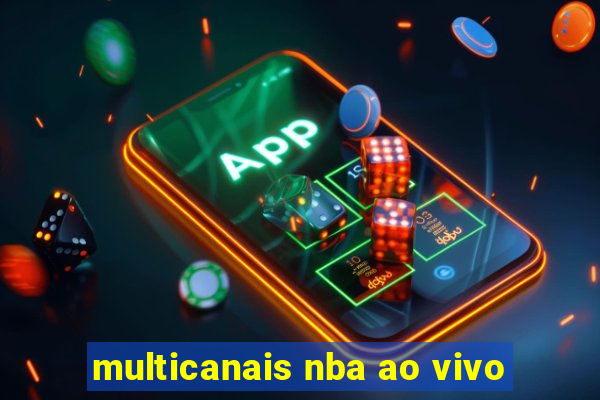 multicanais nba ao vivo