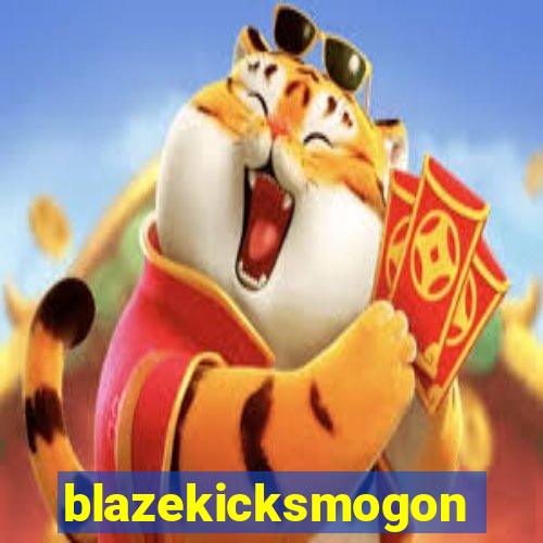 blazekicksmogon