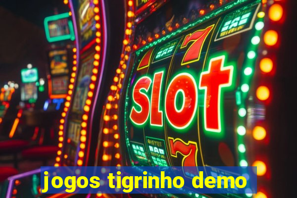 jogos tigrinho demo