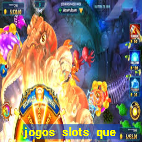 jogos slots que pagam no cadastro