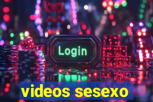 videos sesexo