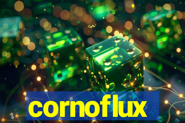 cornoflux