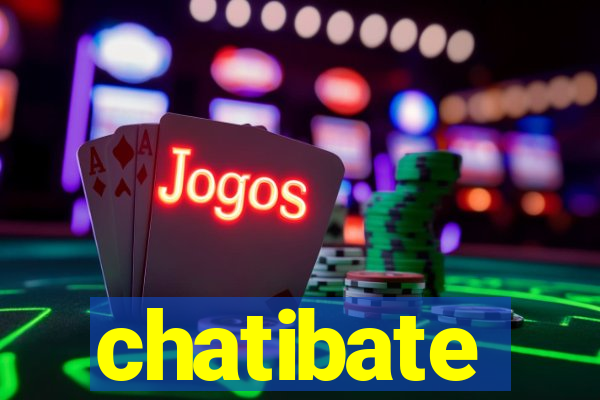 chatibate