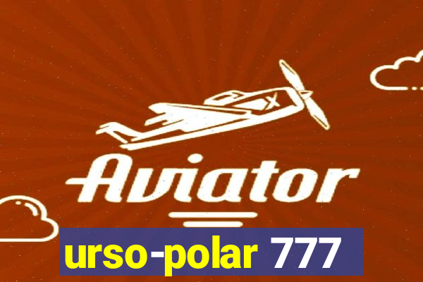 urso-polar 777