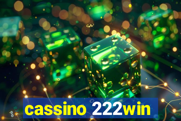 cassino 222win