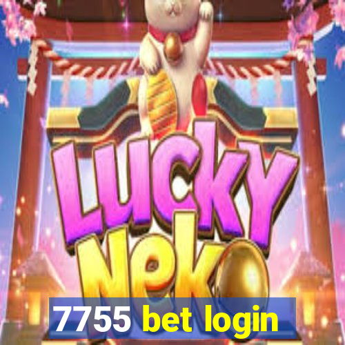 7755 bet login