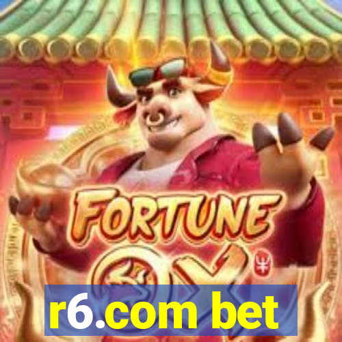 r6.com bet