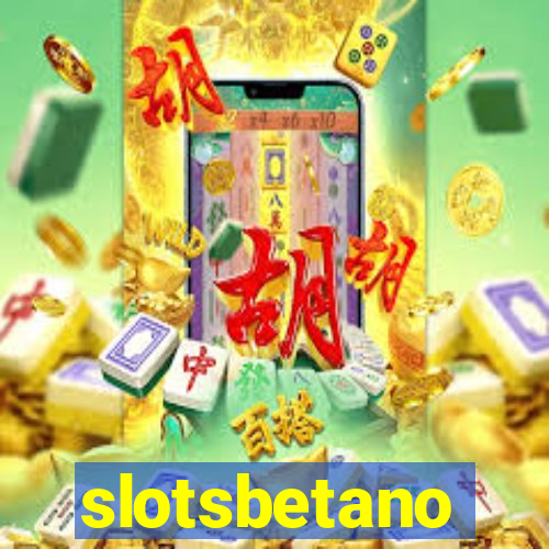 slotsbetano