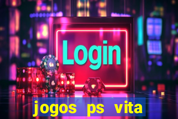 jogos ps vita download pkg