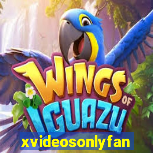 xvideosonlyfan