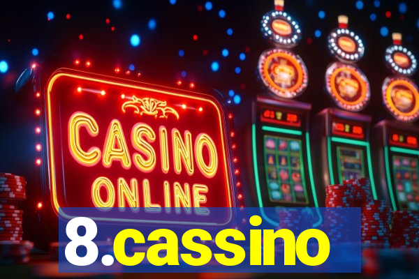 8.cassino