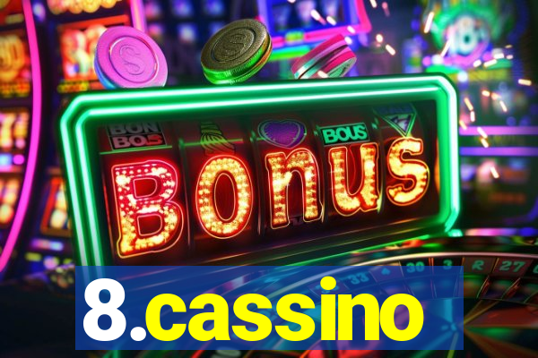 8.cassino